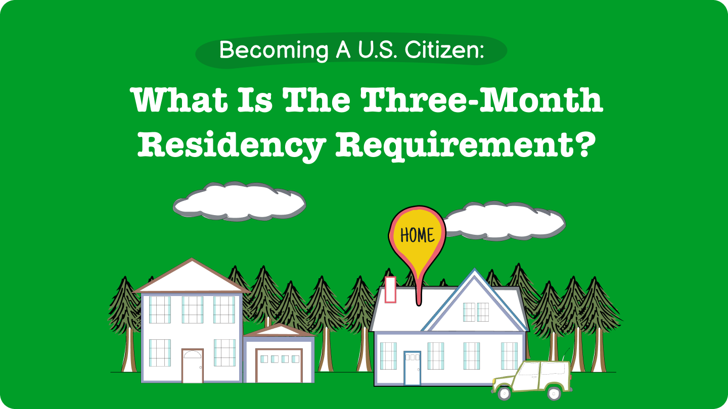 Becoming A U.S. Citizen: What Is Continuous Residence?